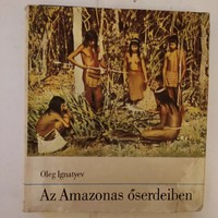 Oleg Ignatyev: Az Amazonas őserdeiben