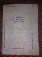 Ideiglenes szakszervezeti tagsági könyv 1958
