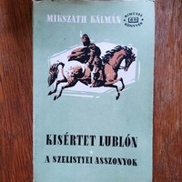 Mikszáth Kálmán: Kísértet Lublón, A szelistyei asszonyok