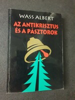 Wass Albert - Az Antikrisztus és a pásztorok