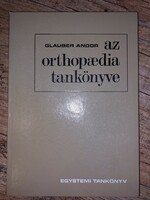 Andor Glauber's textbook of orthopaedics