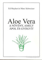 Aloe ​Vera a növény, amely ápol és gyógyít