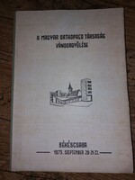 A MAGYAR ORTOPÉD TÁRSASÁG VÁNDORGYŰLÉSE BÉKÉSCSABA 1973.09.20-22