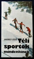 Jakabházy László: Téli sportok mindenkinek