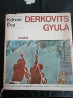 Körner Éva: Derkovits Gyula FESTŐMŰVÉSZ NAGY ALBUM 455 DB REPRODUKCIÓVAL