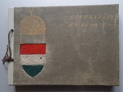 1916. IV. KÁROLY KORONÁZÁSI EMLÉK