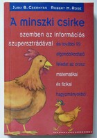 Jurij B. Csernyak és Robert M. Rose: A minszki csirke szemben az információs szupersztrádával...
