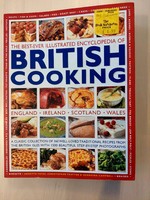 British Cooking - encyclopedia - 500 oldalas brit szakácskönyv gazdag fotóanyaggal