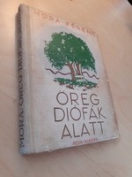 Ferenc Móra: under old walnut trees - Révai 1934 first edition