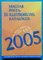 Magyar posta- és illetékbélyeg katalógus 2005 - Hobbi > Bélyeg, érem, képeslap