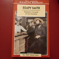 Stan Sauerwein: Soapy Smith, 2005.