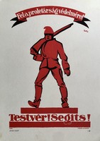 “Testvér segíts!”Szovjet soviet kommunista tanácsköztársaság mozgalmi plakát offset 1959 Jeges Ernő