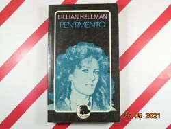 Lillian Hellman: Pentimento