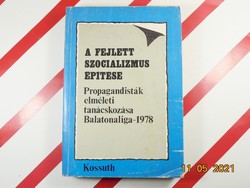 The construction of advanced socialism: theoretical meeting of propagandists Balatonaliga-1978