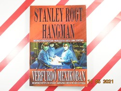 Stanley root hangman: bloodbath in mexico