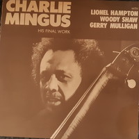 CHARLES MINGUS   HIS FINAL WORK    JAZZ LP VINYL