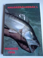 Tölg István Tasnádi Róbert - MOHOSZ Halgazdálkodás I - II kötet horgász horgászat halászat halak