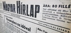 1977 január 5  /  Magyar Hírlap  /  Születésnapra!? EREDETI ÚJSÁG! Ssz.:  23062