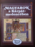 Glatz Ferenc - Magyarok a Kárpát-medencében