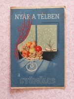 Régi propaganda képeslap Nyár a télben a gyümölcs feliratos levelezőlap