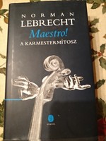 Lebrecht: Maestro! A karmester mítosz, alkudható!