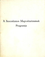 Balázs Nagy: the program for the realization of socialism