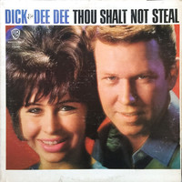 Dick & Dee Dee - Thou Shalt Not Steal (LP, Album, Mono)