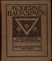 Moderne Bauformen 1928. Jahrgang - Modern Dizájn 1928-ban. Szerző:  Juius Hoffmann