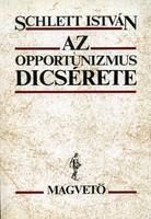 István Schlett: praise of opportunism