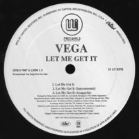 Vega   - Let Me Get It (12", Single, Promo)
