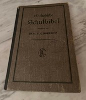 Dr. M. Buchberger: Catholic school Bible (in German)
