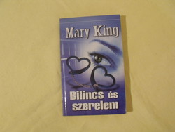 Mary King - Bilincs és szerelem