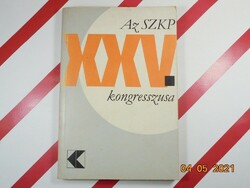 Skp xxv. Its Congress - the Communist Party of the Soviet Union