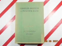 Charles Dickens: A pickwick klub I.