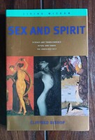 Clifford Bishop. Sex and spirit. London 1996 184 oldal