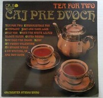 Orchester Studio Brno - Čaj Pre Dvoch (Tea For Two) (LP, Album)