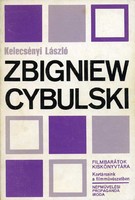 KELECSÉNYI LÁSZLÓ: Zbigniew Cybulski