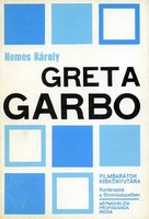 NEMES KÁROLY: Greta Garbo