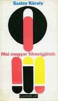 SZALAY KÁROLY: Mai magyar filmvígjáték