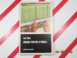 Joe Alex Magam vagyok a pokol!