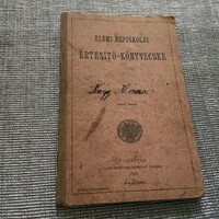 108 éves Elemi Népiskolai Értesítő - Könyvecske 1915 -ből, Gyöngyösről eladó.