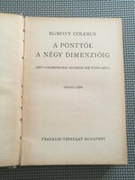 Colerus: A ponttól a négy dimenzióig Franklin-Társulat kiadása A Búvár könyvei VIII.