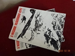 Pictures of the Second World War 1939-1945. Two volumes. Jokai.