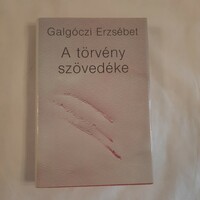 Erzsébet Galgóczi: the fabric of the law - reports fiction book publisher 1988