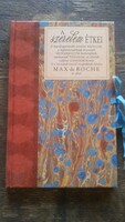 Max de roche the food of love is a book with a beautiful exhibition