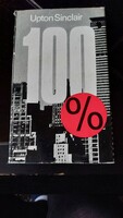 Upton sinclair 100% the story of a patriot European publishing house 1978 - novel, literature, book