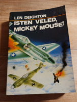 len deighton god be with you mickey mouse! - War novel, literature, book