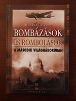 Horváth Csaba - Bombázások és rombolások a második világháborúban