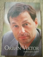József Debreczeni: Viktor Orbán - book