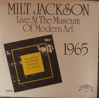 MILT JACKSON : LIVE AT THE MUSEUM OF MODERN ART 1965  -   JAZZ LP  BAKELIT LEMEZ  VINYL